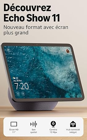 Echo Show 11 (Nouvelle Génération) – Écran Full HD 11" avec Alexa